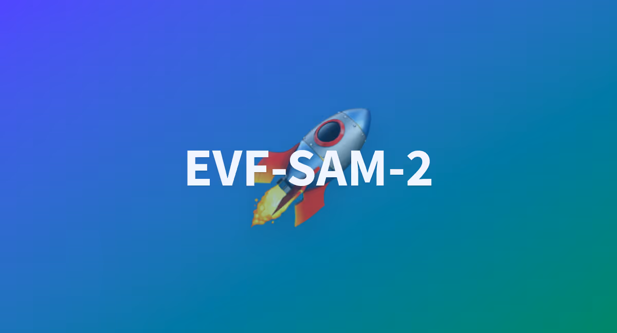EVF-SAM-2
